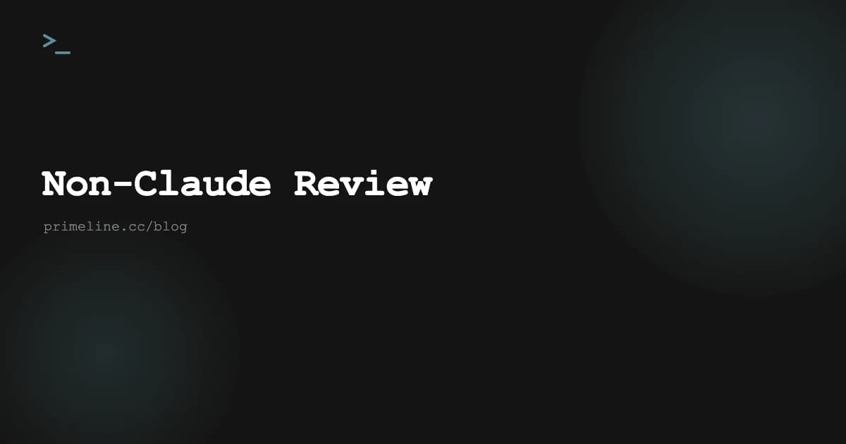Claude Code Code Review Needs a Non-Claude Model [2026]
